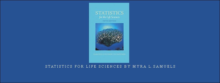 Statistics for Life Sciences by Myra L