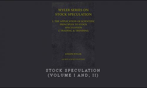 Stock Speculation (Volume I and; II) by Joseph A.Wyler