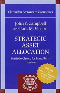 Strategic Asset Allocation, John Y.Cambell Luis M.Viceira, Strategic Asset Allocation by John Y.Cambell Luis M.Viceira