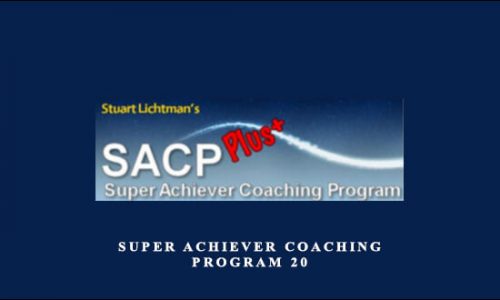 Super Achiever Coaching Program 20 by Stuart Uchtman