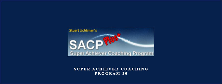 Super Achiever Coaching Program 20 by Stuart Uchtman