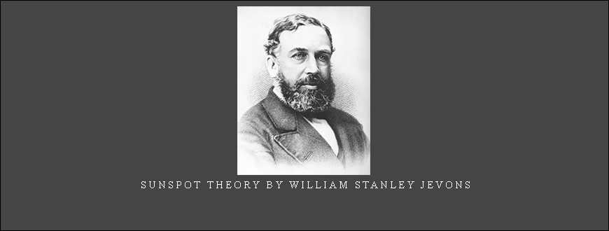 Sunspot Theory by William Stanley Jevons