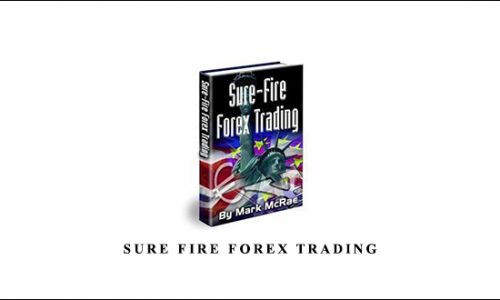 Sure Fire Forex Trading by Mark McRae