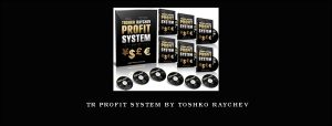 TR Profit System by Toshko Raychev