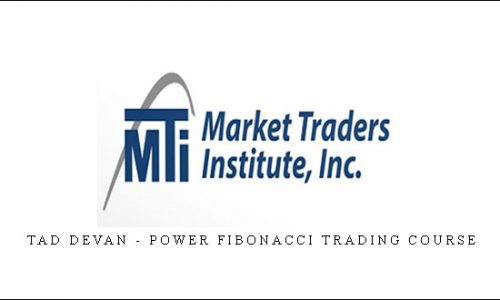 Tad DeVan – Power Fibonacci Trading Course