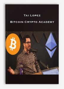 Tai Lopez , Bitcoin Crypto Academy, Tai Lopez - Bitcoin Crypto Academy