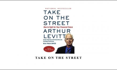 Take on the Street by Arthur Levitt