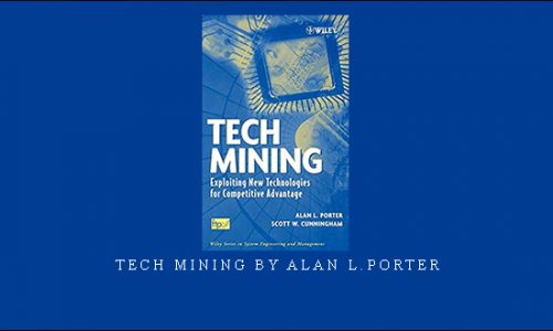 Tech Mining by Alan L.Porter