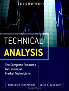 Techical Analysis ,Charles D.Kirkpatrick, Techical Analysis by Charles D.Kirkpatrick