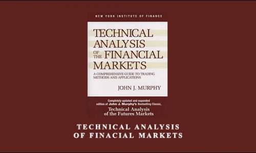 Technical Analysis of Finacial Markets by John J.Murphy