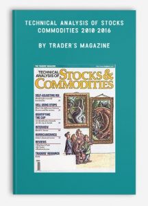 Technical Analysis of Stocks & Commodities 2010-2016, Trader’s Magazine, Technical Analysis of Stocks & Commodities 2010-2016 by Trader’s Magazine