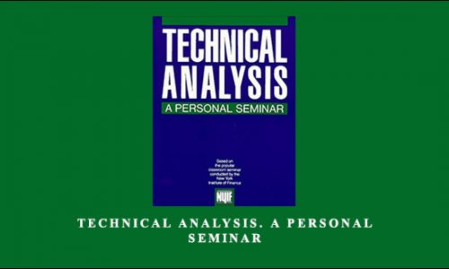 Technical Analysis. A Personal Seminar by Institute of Finance