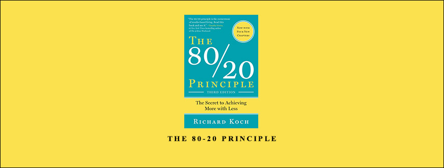 The 80-20 Principle by Richard Koch