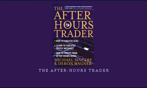 The After-Hours Trader by Michael Sincere