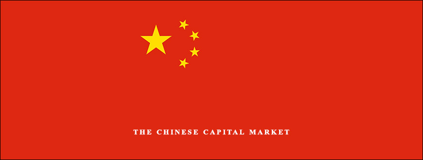 The Chinese Capital Market