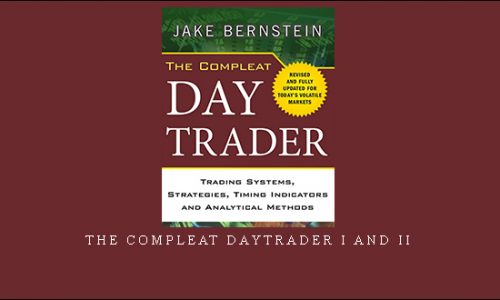 The Compleat DayTrader I and II by Jack Bernstein