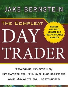 The Compleat DayTrader I and II by Jack Bernstein