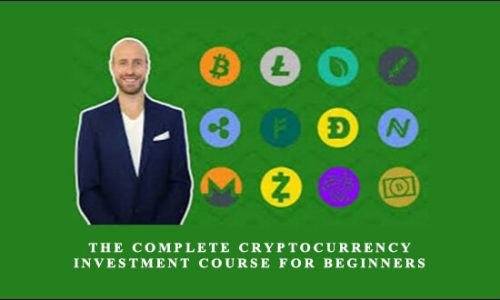 The Complete Cryptocurrency Investment Course For Beginners by Joe Parys