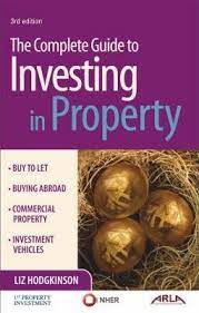 The Complete Guide to Investing Property (3rd Ed.) by Liz Hodgkinson