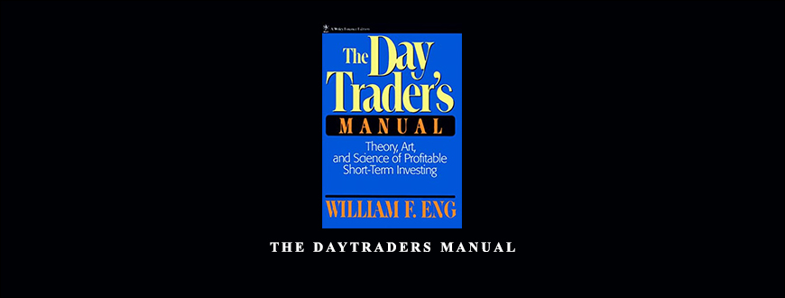 The-DayTraders-Manual-by-William-F.Eng_