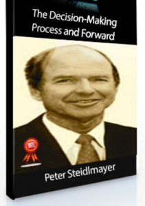 The Decision-Making Process and Forward , Peter Steidlmayer, The Decision-Making Process and Forward by Peter Steidlmayer