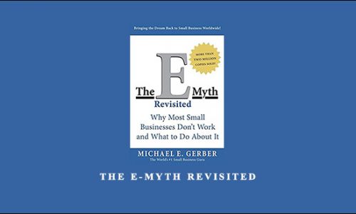 The E-Myth Revisited by Michael E.Gerber