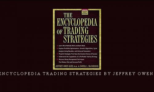 The Encyclopedia Trading Strategies by Jeffrey Owen Katz