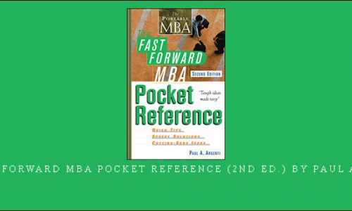 The Fast Forward MBA Pocket Reference (2nd Ed.) by Paul A.Argenti