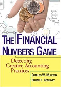 The Financial Numbers Game , Charles W.Mulford Eugene E.Comiskey, The Financial Numbers Game by Charles W.Mulford, Eugene E.Comiskey