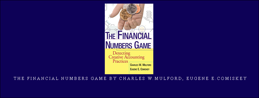 The Financial Numbers Game by Charles W.Mulford, Eugene E