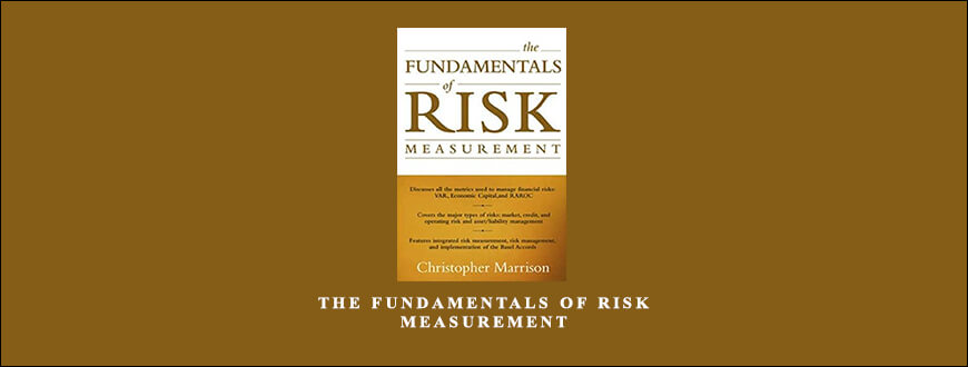 The Fundamentals of Risk Measurement by Chris Marrison