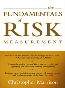 The Fundamentals of Risk Measurement , Chris Marrison, The Fundamentals of Risk Measurement by Chris Marrison