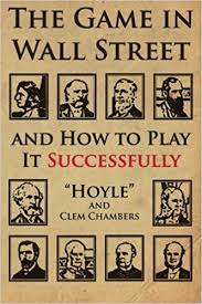 The Game In WallStreet and How to Play it Successfully, Hoyle, The Game In WallStreet and How to Play it Successfully by Hoyle