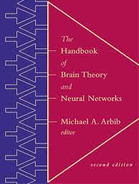 The Handbook of Brain Theory and Neural Networks by Michael A.Arbib