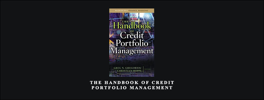 The Handbook of Credit Portfolio Management by Greg N.Gregorious