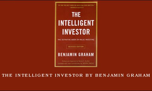 The Intelligent Investor by Benjamin Graham