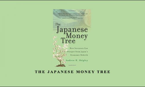 The Japanese Money Tree by Andrew H.Shipley