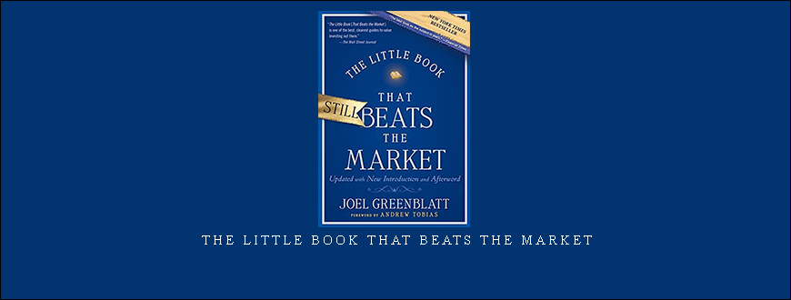 The Little Book That Beats the Market by Joel Greenblatt