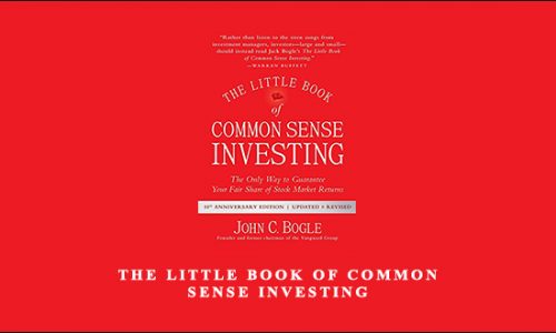 The Little Book of Common Sense Investing by John C.Bogle