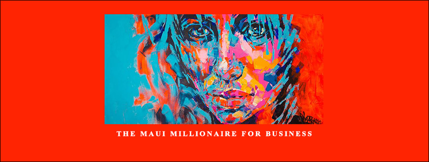 The Maui Millionaire for Business by David Finkel
