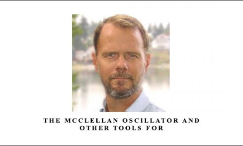 The McClellan Oscillator and Other Tools for by Tom McClellan