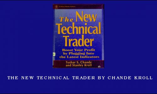 The New Technical Trader by Chande Kroll