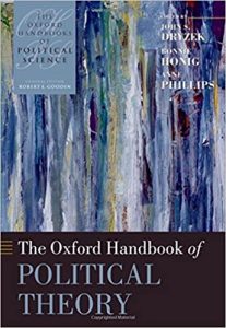 The Oxford Handbook of Political Theory , John Dryzek, The Oxford Handbook of Political Theory by John Dryzek