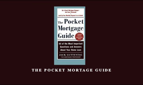 The Pocket Mortage Guide by Jack Guttentag