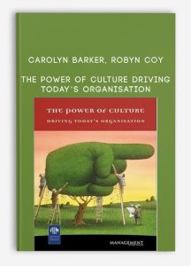 The Power of Culture Driving Today’s Organisation ,Carolyn Barker Robyn Coy, The Power of Culture Driving Today’s Organisation by Carolyn Barker, Robyn Coy