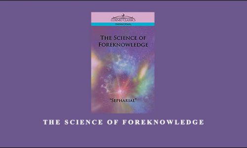 The Science of Foreknowledge by Sepharial