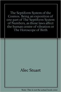 The Septiform System of the Cosmos , Alec Stuart, The Septiform System of the Cosmos by Alec Stuart