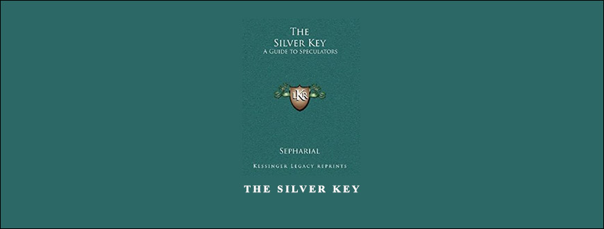 The Silver Key by Sepharial