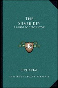 The Silver Key , Sepharial, The Silver Key by Sepharial