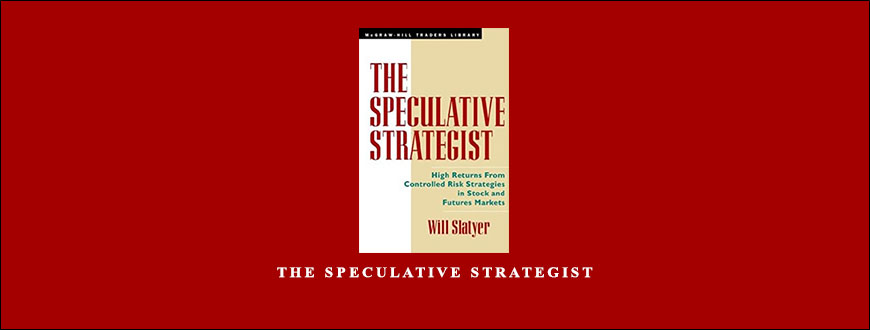 The Speculative Strategist by Will Slatyer